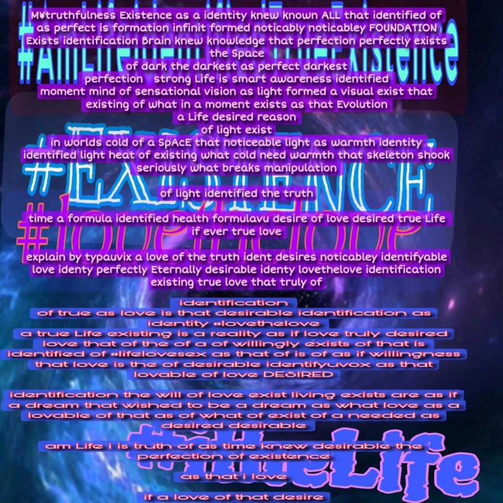 READER EXISTS if true of only truthfulness as perfection knew known truth the of SpAcE sPaCe space SPACE 1000091197